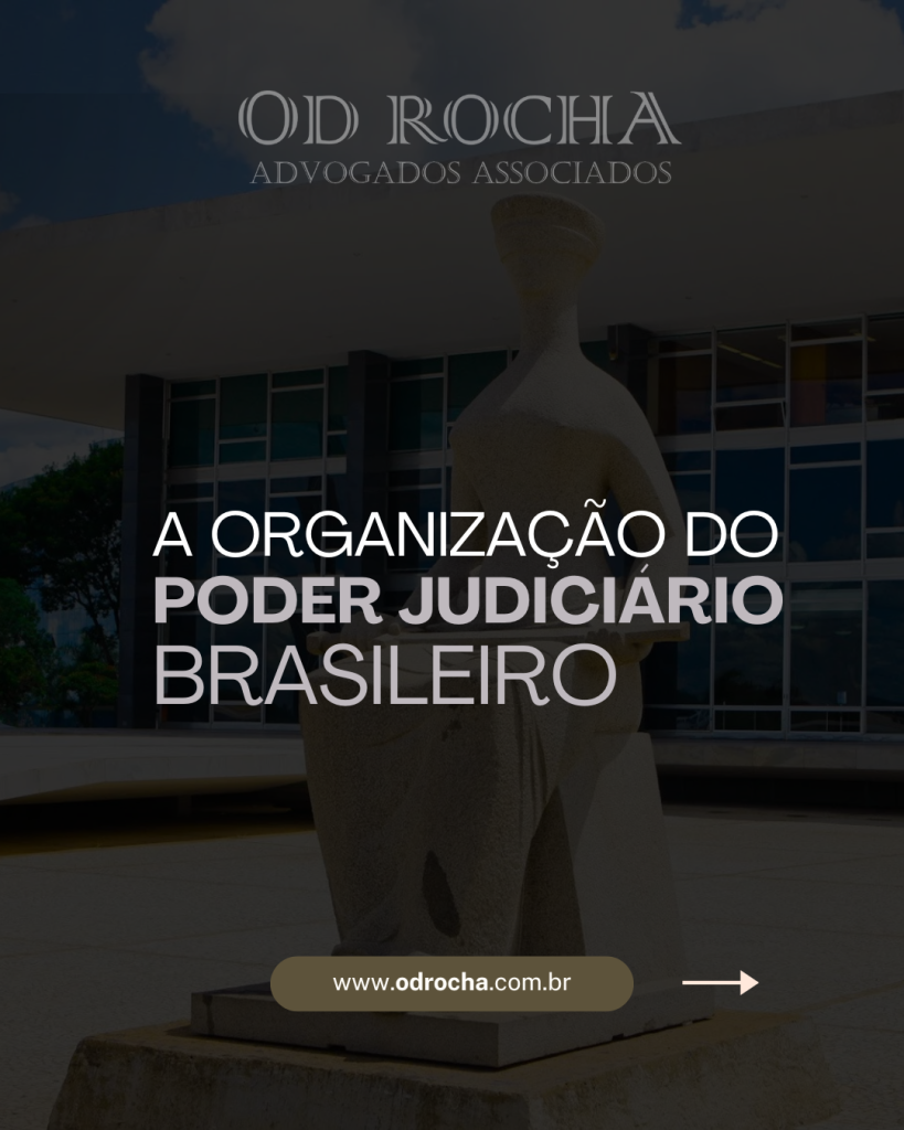 Leia mais sobre o artigo A Organização do Porde Judiciário